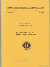 Návody na cvičenia z manažmentu výroby  SPU Nitra