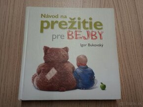 Navod na prežitie pre bejby