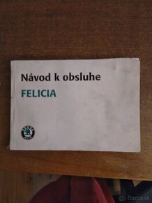 Návod k obsluhe Felícia