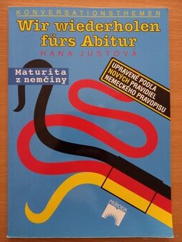 Wir wiederholen furs Abitur  - Justová Hana