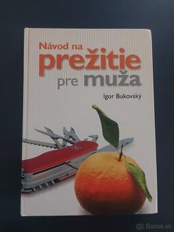 Návod na prežitie pre muža