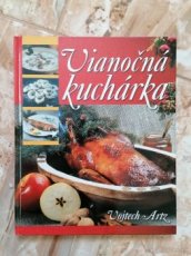 Vianočná kuchárka - Vojtech Artz