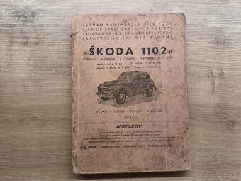 Seznam náhradních dílú ŠKODA 1102, rok 1951 - 1