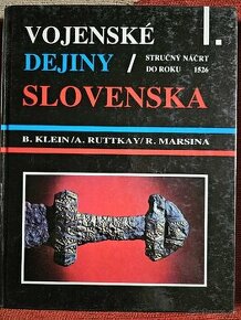 Vojenské dejiny Slovenska I. A II.