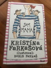 Kristína Farkašová: SOM MAMA kniha