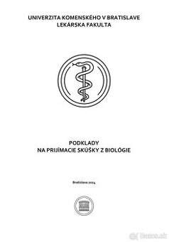 NAJNOVŠIE VYDANIE podkladov na prijímacie skúšky LF UK v BA