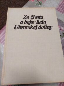 Zo zivota a bojov Uhrovskej doliny