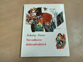 NEVEDKOVE DOBRODRUŽSTVÁ--1985--Ilustroval Vincent Hložník--N