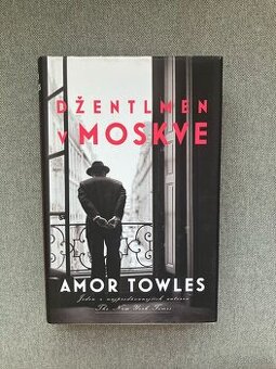 Amor Towles - Džentlmen v Moskve