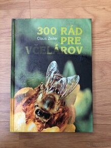 300 rád pre včelárov - 1