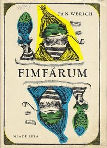 Jan Werich: Fimfárum – dve rôzne vydania - 1