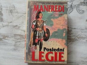 Valerio Massimo Manfredi - Poslední legie - 1