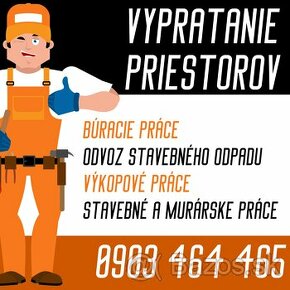 Vypratávanie-odvoz odpadu Búracie práce