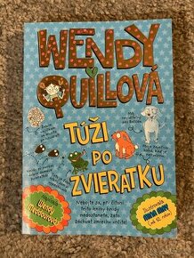 Wendy Meddour - Wendy Quillová túži po zvieratku