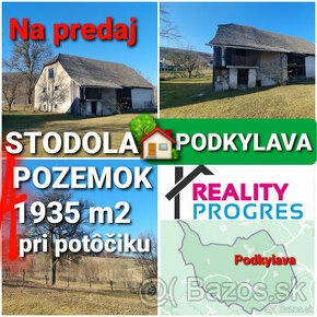 STODOLA A POZEMOK PRI POTÔČIKU 1935m2 PODKYLAVA- KÚPOU VOĽNÁ - 1