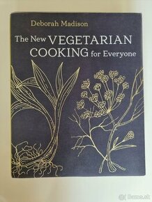 Deborah Madison - The New Vegetarian Cooking for Everyone