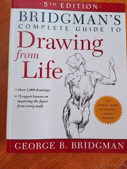 Bridgman's Complete Guide to Drawing from Life