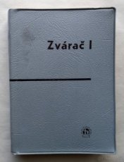 Zvárač I