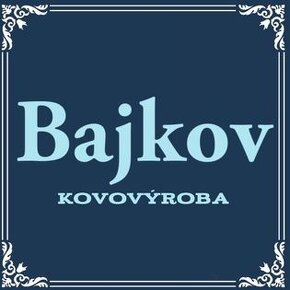 Bajkov Kovovýroba a zámočníctvo