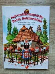 Najveselšie rozprávky Pavla Dobšinského - 1