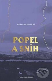 Popel a sníh od Petra Rautiainenová. Predám