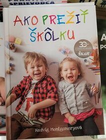 Ako prezit skolku / skolu / puertu.