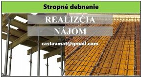 Stropné debnenie REALIZÁCIA / nájom - 1