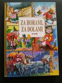 Za horami za dolami, kniha, ktorá obsahuje známe rozprávky - 1