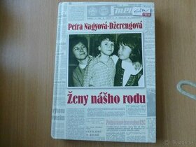 Petra Nagyová Džerengová Ženy nášho rodu