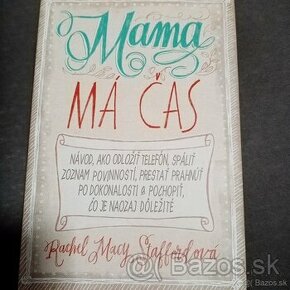 Mama má čas