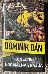 Dominik Dán - Konečne normálna vražda