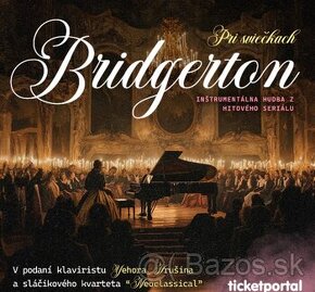 Koncert “Pri sviečkach Bridgerton” 23.02.2025