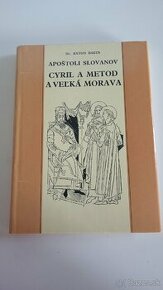 Anton Bagin: Apoštoli Slovanov. Cyril a Metod a Veľká Morava