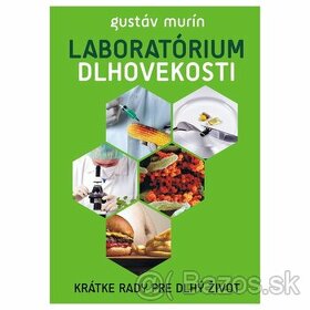 Gustáv Murín: Laboratórium dlhovekosti