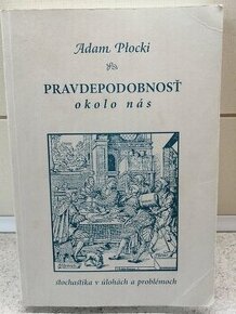 Pravdepodobnosť okolo nás--2007--stochastika v úlohách a pro - 1