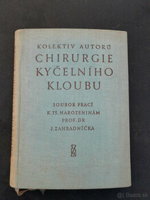 Predám knihu Chirurgia bedrového kĺbu z roku 1957 - 1