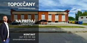 Time4Dreams | KOMERČNÝ OBJEKT | TOPOĽČANY - 1