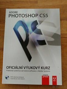 Adobe Photoshop CS5, oficialni vyukovy kurz