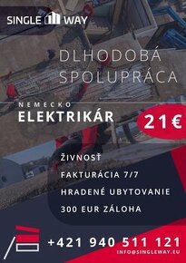 ELEKTRIKÁR / §21/22 / NEMECKO / 20-21€/h.