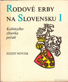 Jozef Novák - Rodové erby na Slovensku zv. 1