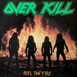 Lp OVERKILL  - Feel the Fire