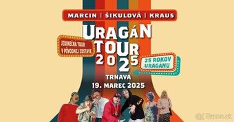 Uragán tour 2025 - Trnava - 19.3. - dve miesta vedľa seba