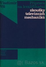 Příprava na kvalifikační zkoušky televizních mechaniků