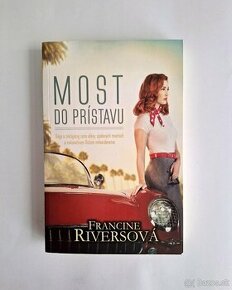 Most do prístavu - Francine Riversová