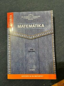 Ivan Teplička Matematika  pre maturantov