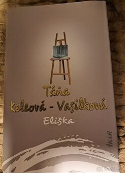 Eliška Táňa Keleová - Vasilková, nová, prezretá, odber BA