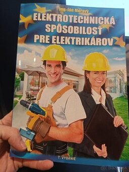 Elektrotechnická spôsobilosť pre elektrikárov Ján Meravý