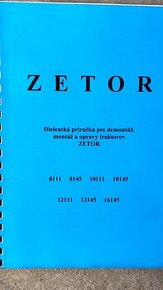 Dielenská pre de/ montáž a opravy trtaktoro Zetor ......