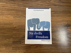 Kniha Na chvíľu Freudom (autorka Eva Reichelová)