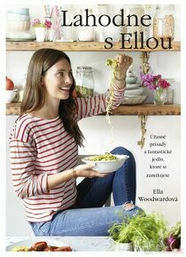 Ella Woodward-Mills: Lahodne s Ellou